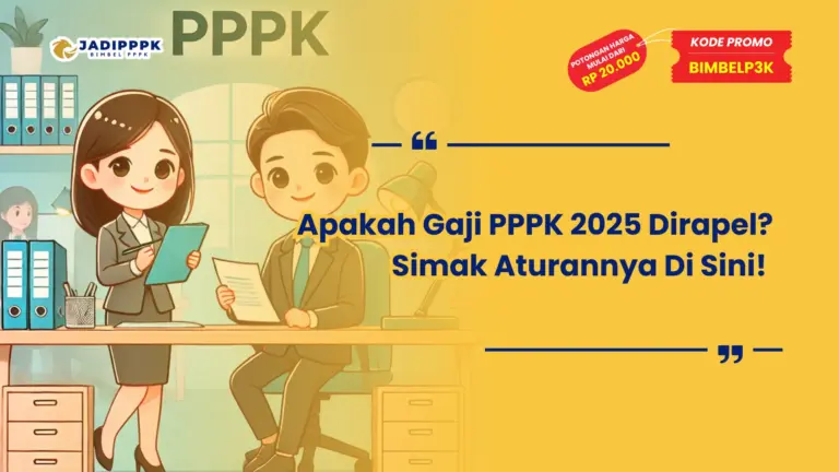 Apakah Gaji PPPK 2025 Dirapel