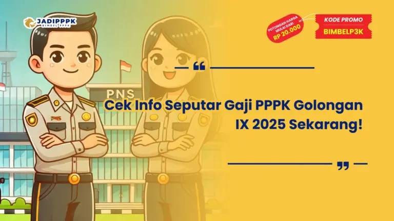 Gaji PPPK Golongan IX 2025