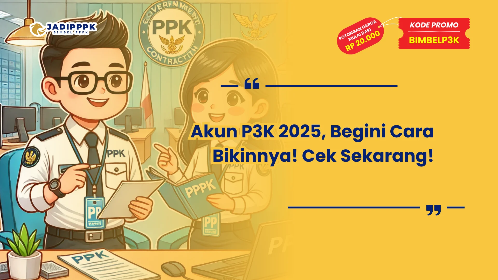 Akun P3K 2025