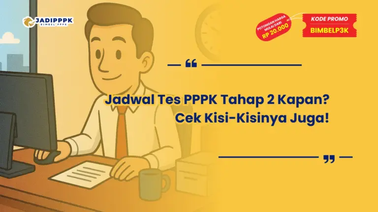 Jadwal Tes PPPK Tahap 2 Kapan