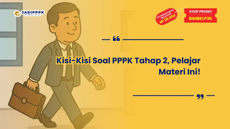 Kisi-Kisi Soal PPPK Tahap 2