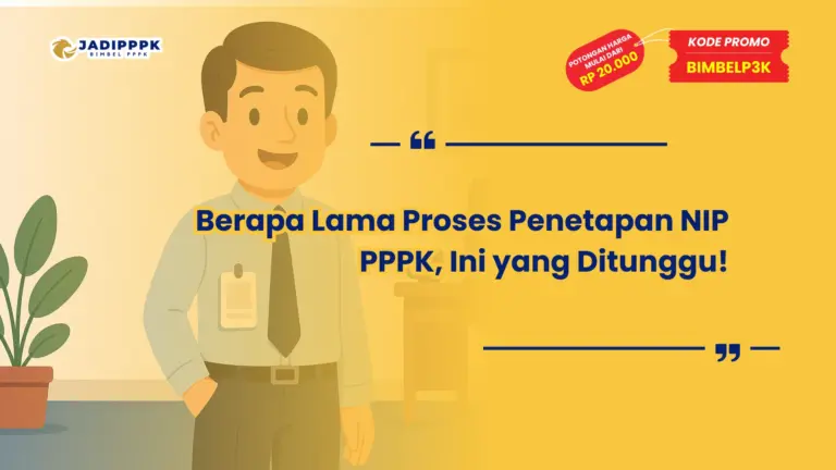 Berapa Lama Proses Penetapan NIP PPPK