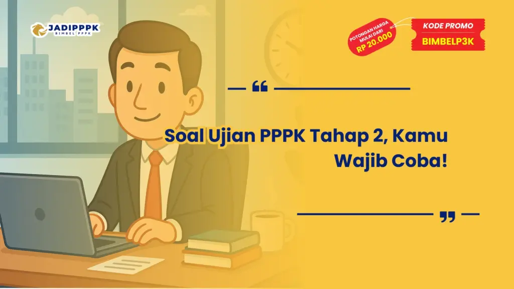 Soal Ujian PPPK Tahap 2