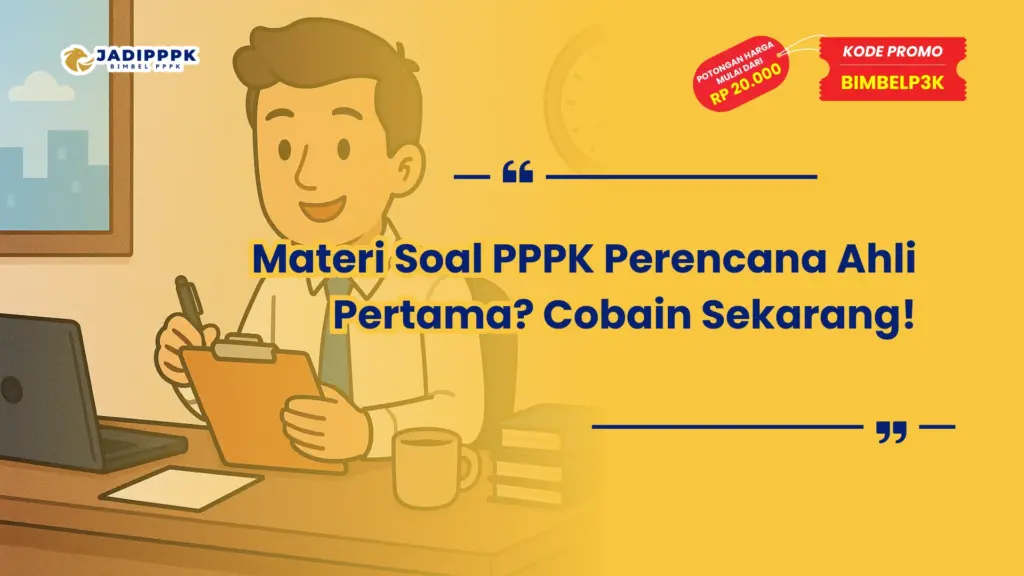 Materi Soal PPPK Perencana Ahli Pertama