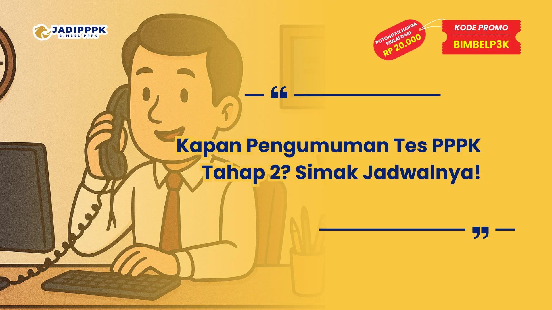 Kapan Pengumuman Tes PPPK Tahap 2