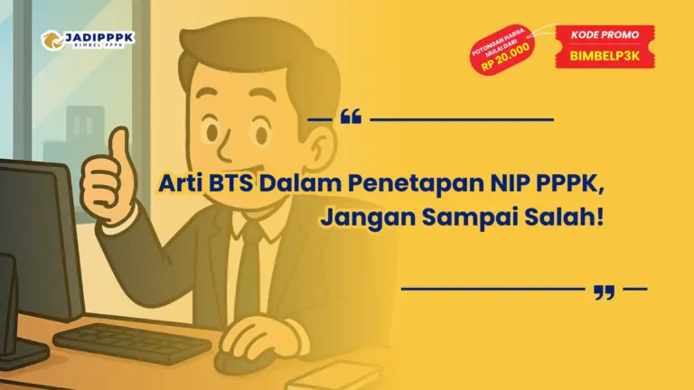 Arti BTS Dalam Penetapan NIP PPPK