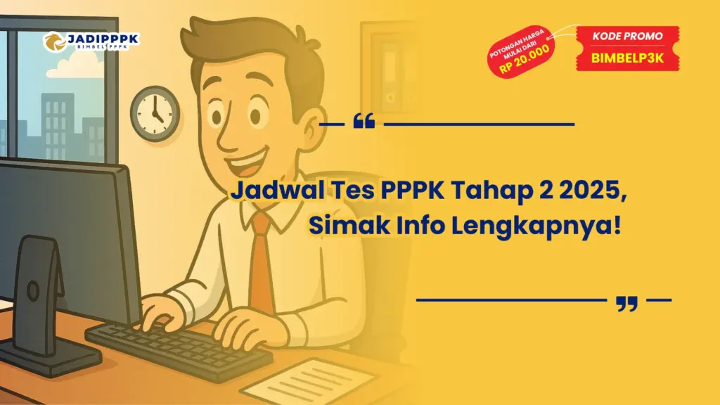 Jadwal Tes PPPK Tahap 2 2025