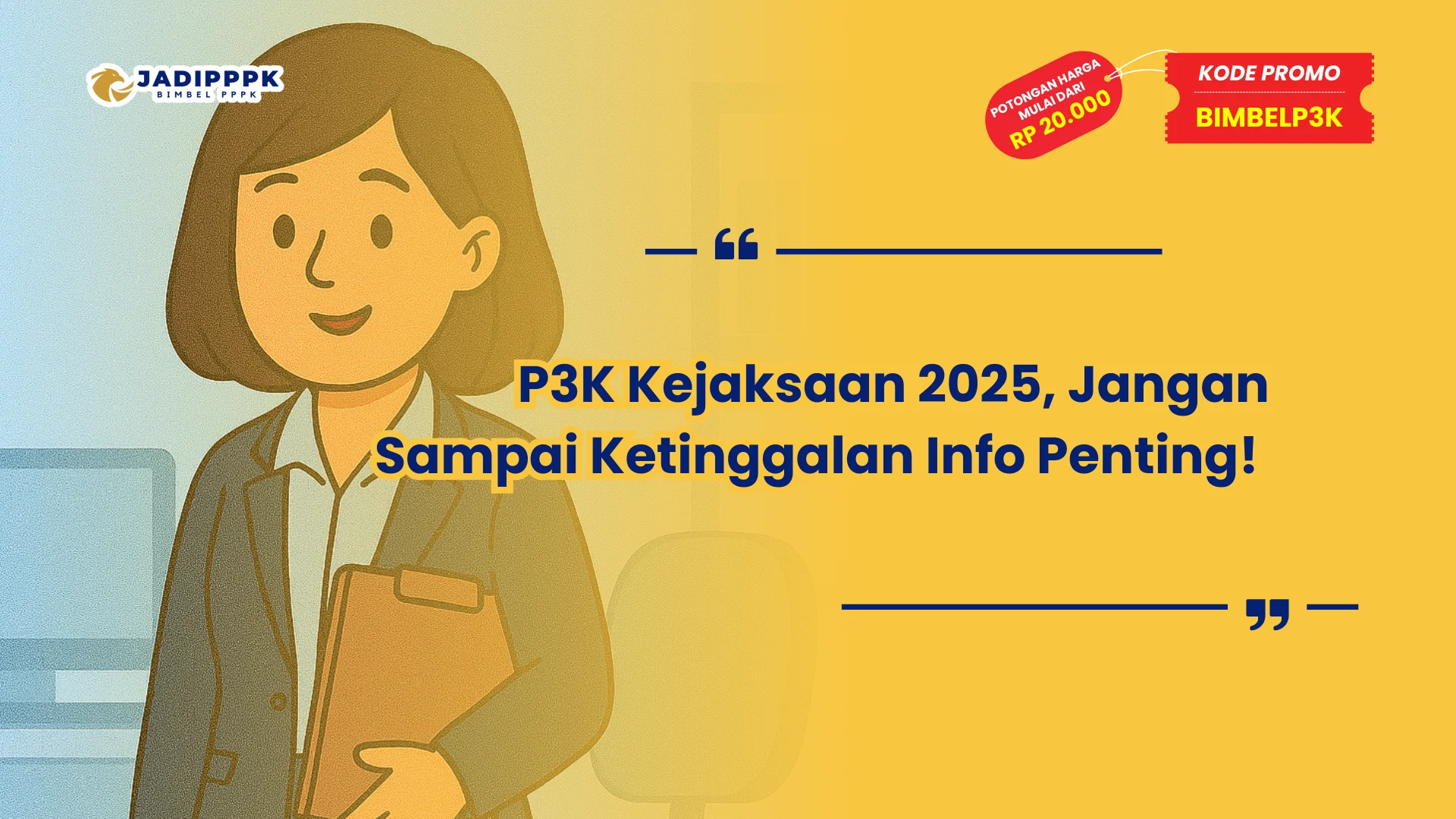 P3K Kejaksaan 2025