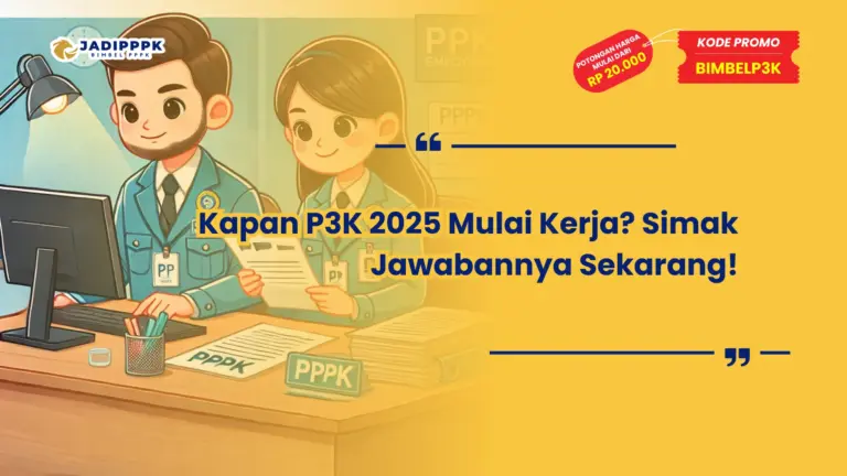 Kapan P3K 2025 Mulai Kerja