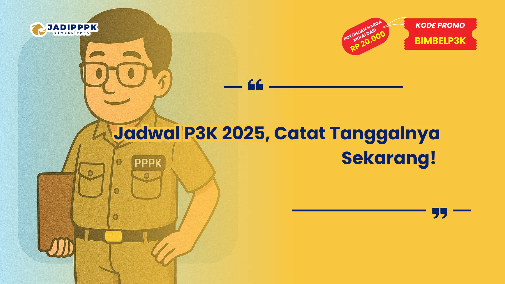 Jadwal P3K 2025