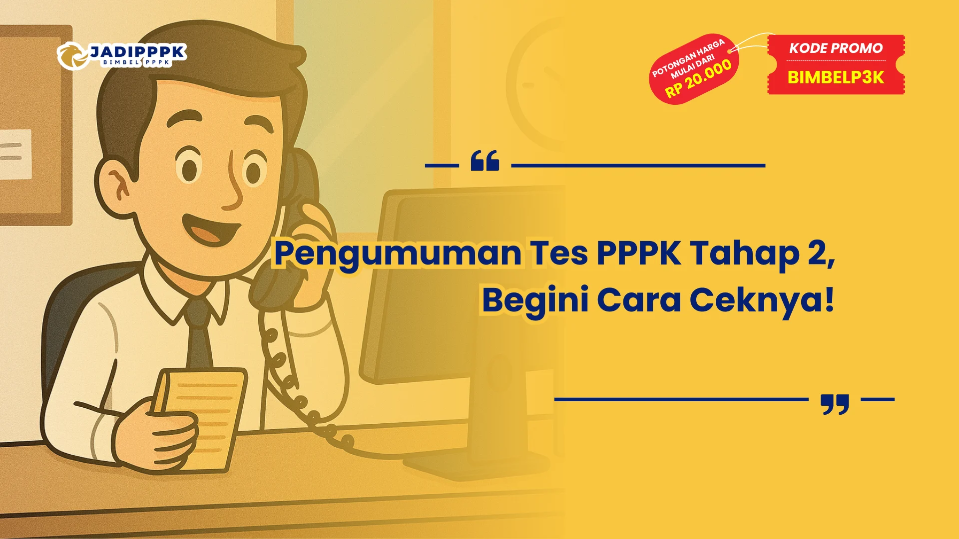 Pengumuman Tes PPPK Tahap 2
