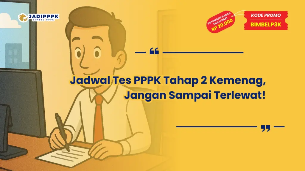 Jadwal Tes PPPK Tahap 2 Kemenag