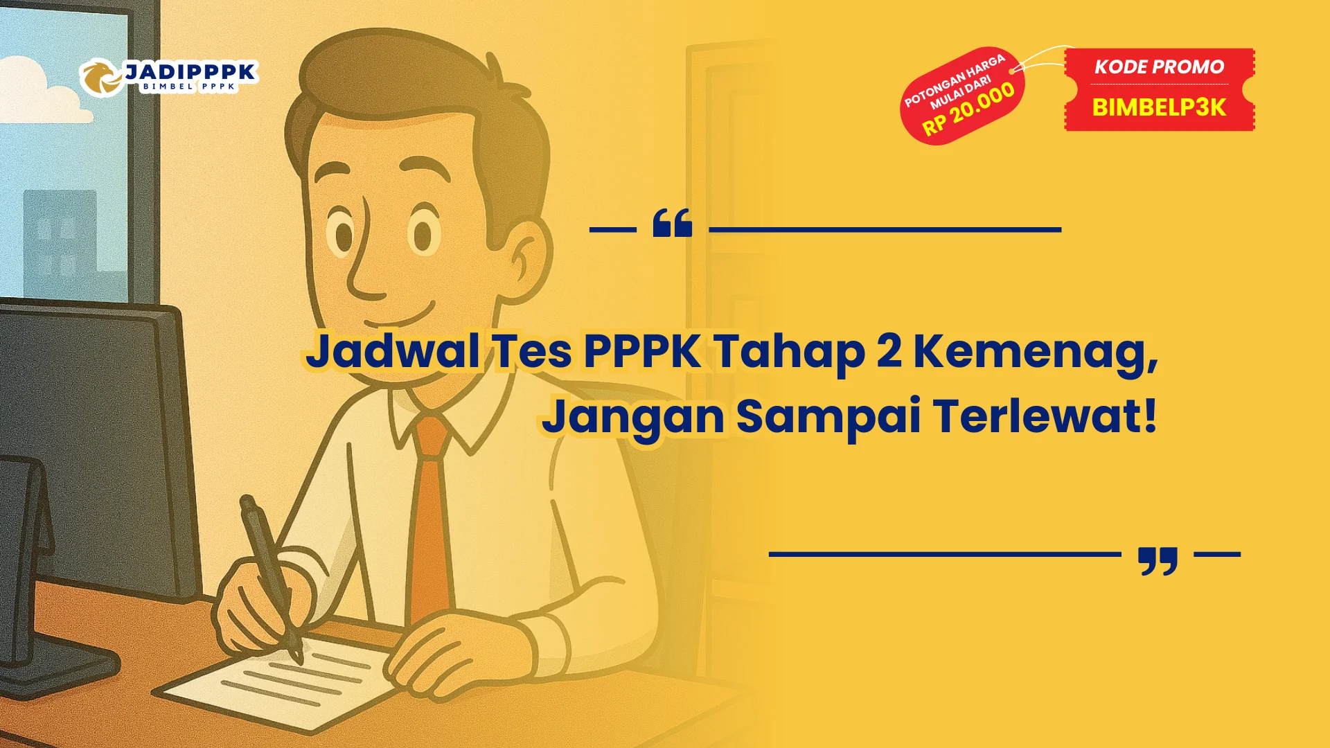 Jadwal Tes PPPK Tahap 2 Kemenag