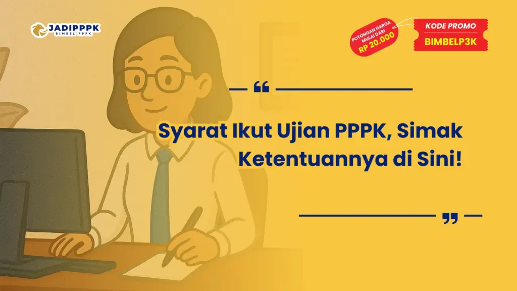 Syarat Ikut Ujian PPPK