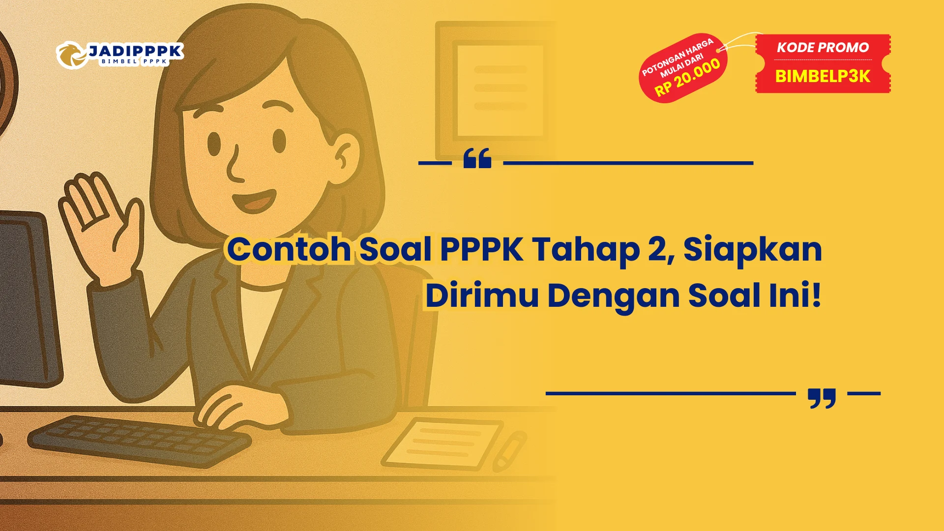Contoh Soal PPPK Tahap 2