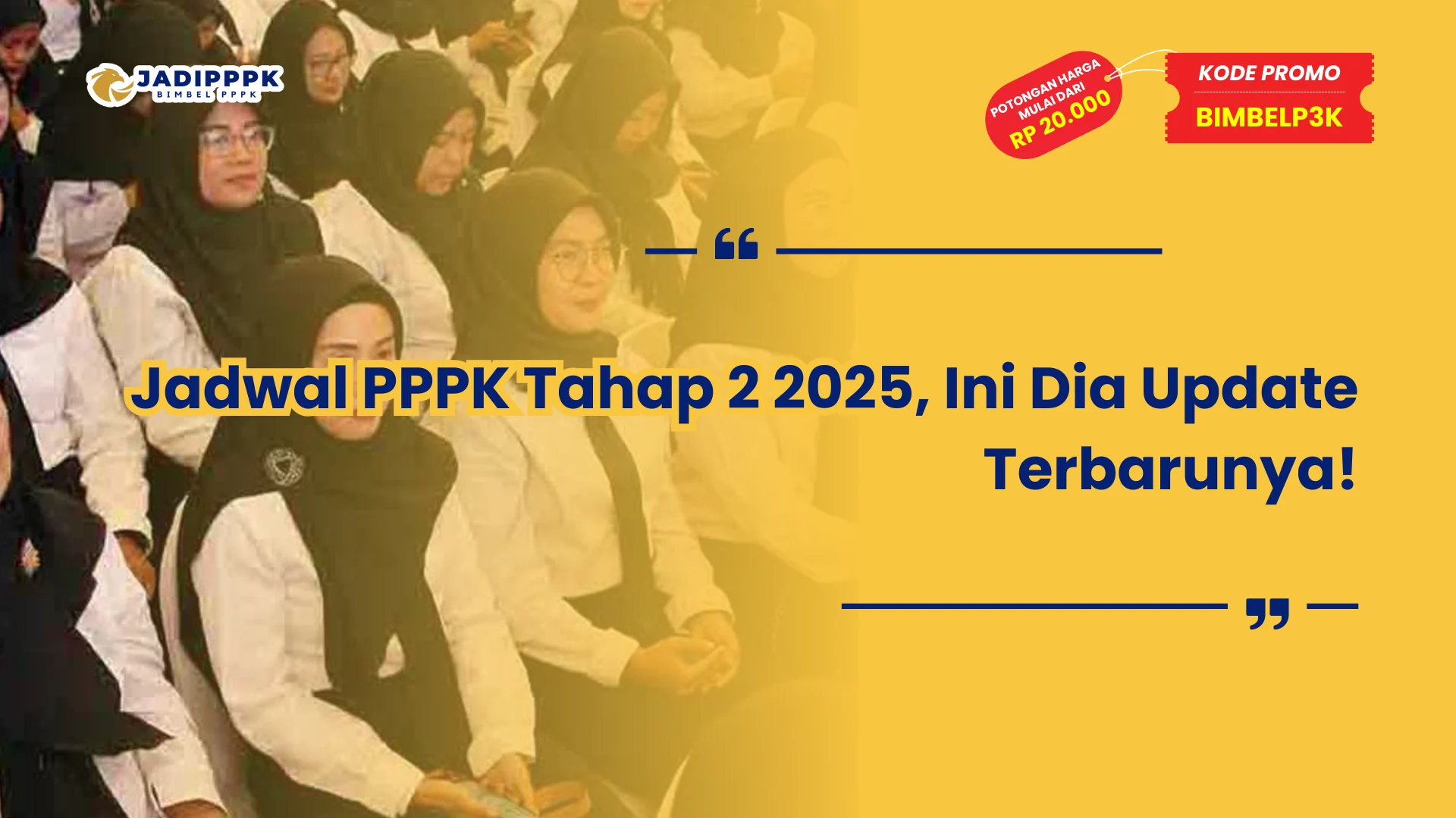 Jadwal PPPK Tahap 2 2025