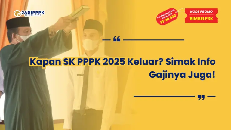 Kapan SK PPPK 2025 Keluar