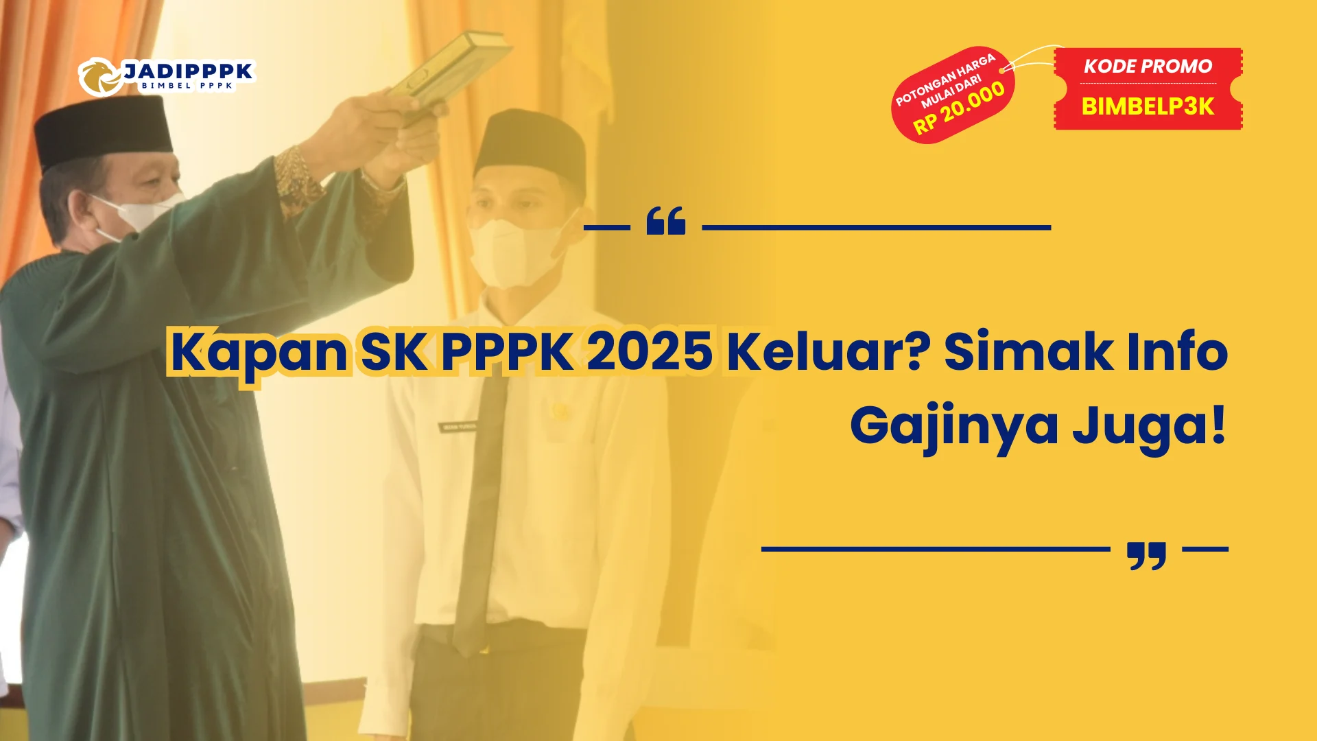 Kapan SK PPPK 2025 Keluar