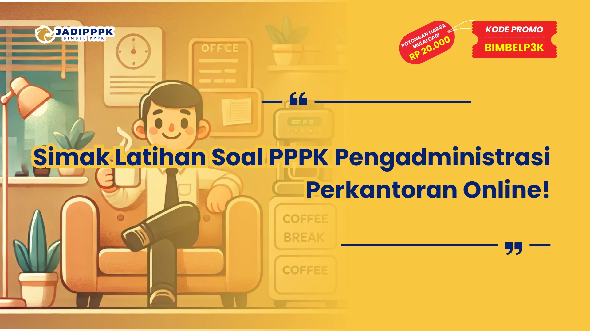 Latihan Soal PPPK Pengadministrasi Perkantoran Online