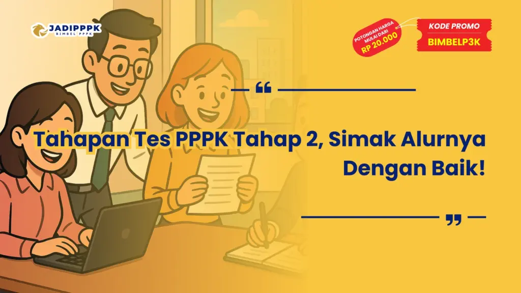 Tahapan Tes PPPK Tahap 2