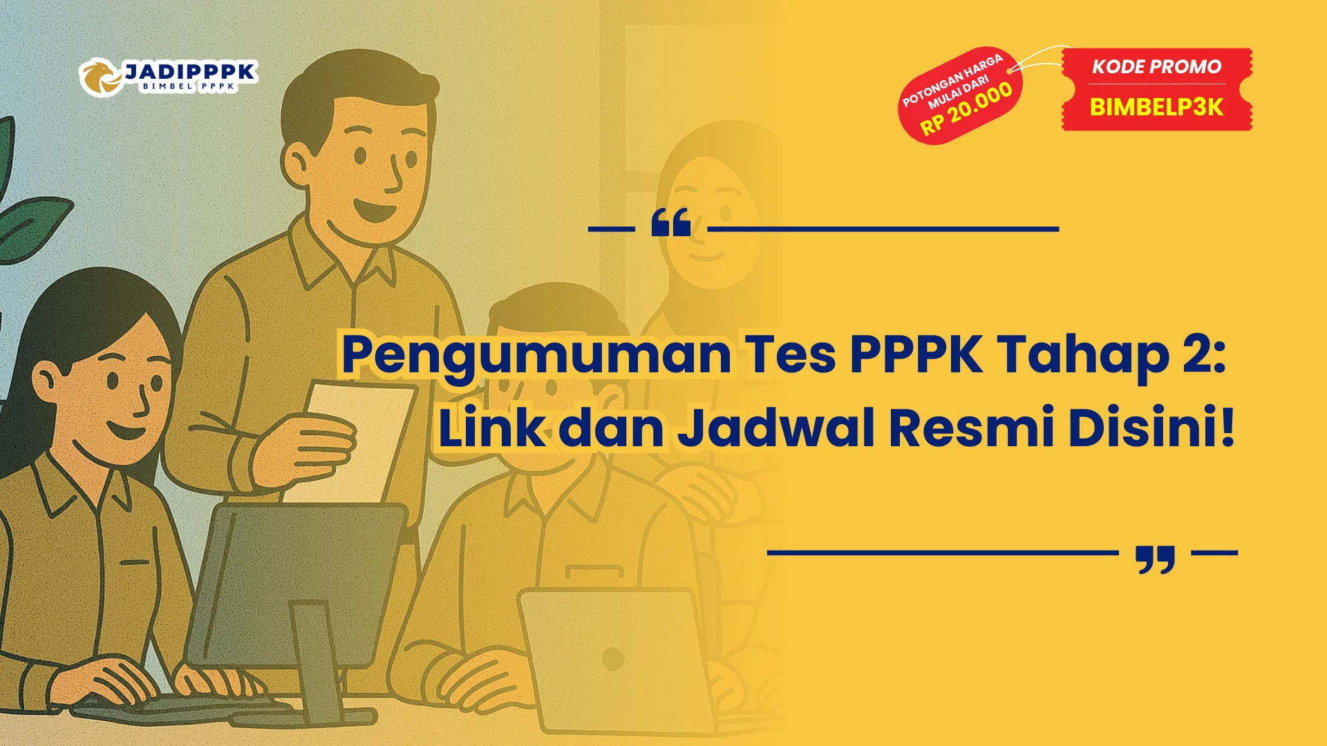 Pengumuman Tes PPPK Tahap 2