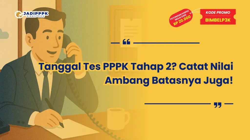 Tanggal Tes PPPK Tahap 2