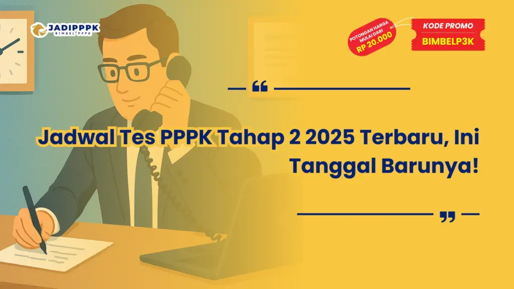 Jadwal Tes PPPK Tahap 2 2025 Terbaru