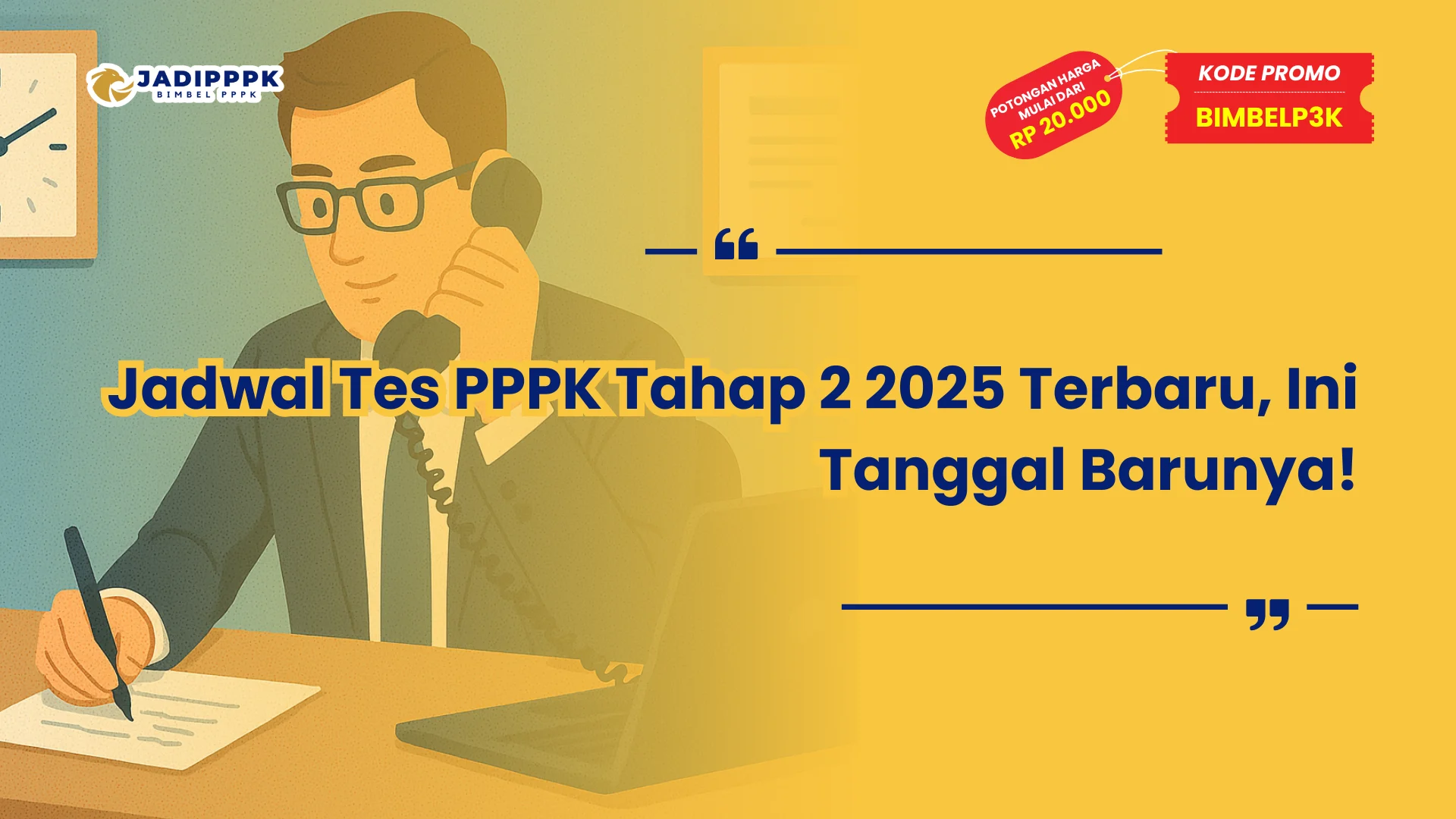 Jadwal Tes PPPK Tahap 2 2025 Terbaru