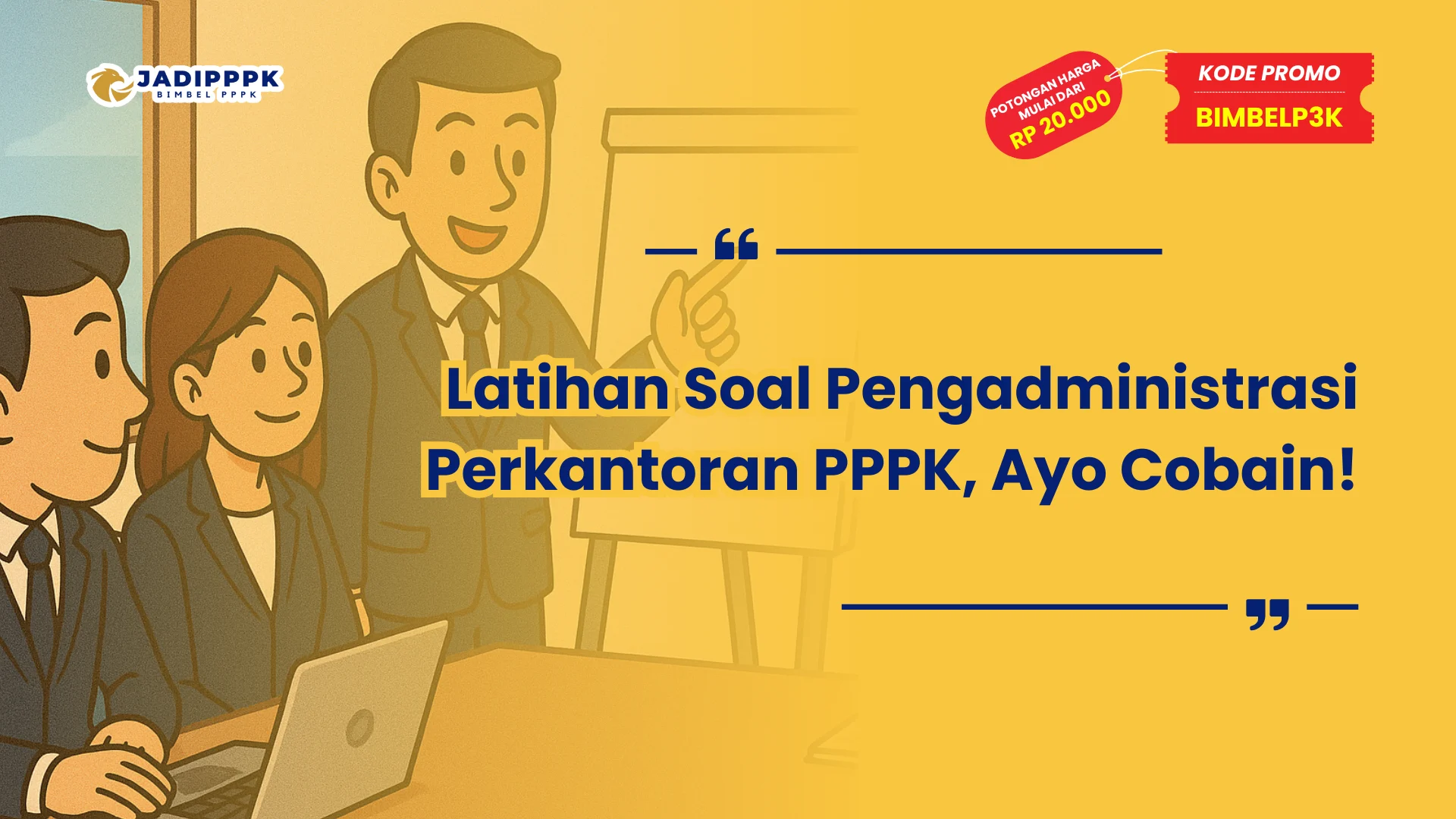Latihan Soal Pengadministrasi Perkantoran PPPK