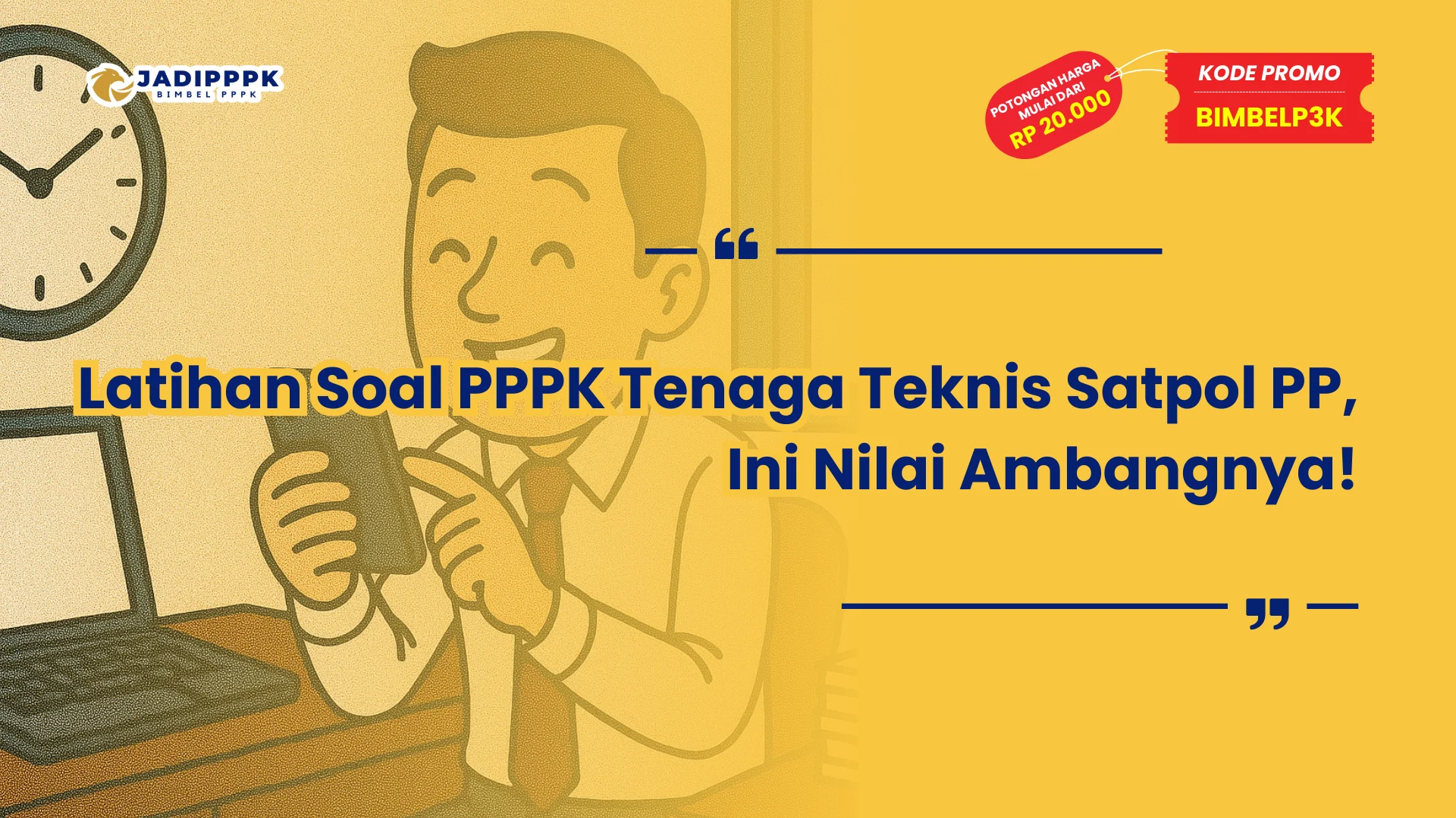 Latihan Soal PPPK Tenaga Teknis Satpol PP