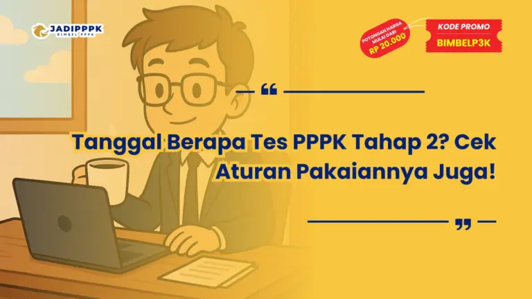 Tanggal Berapa Tes PPPK Tahap 2
