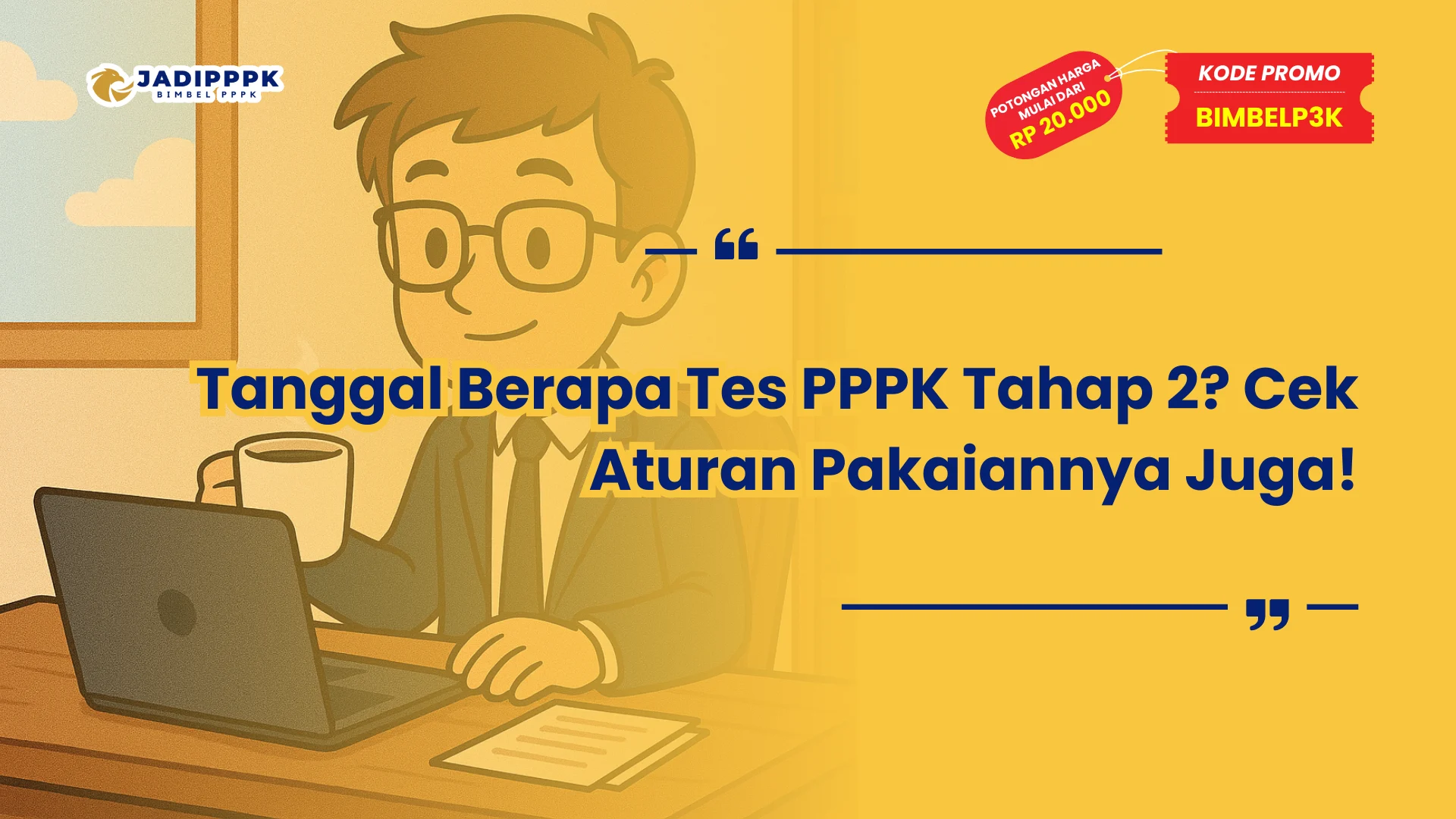 Tanggal Berapa Tes PPPK Tahap 2