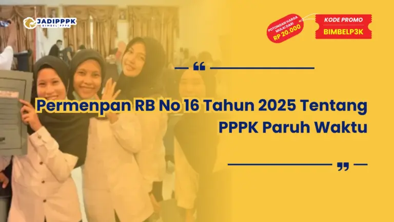 Permenpan RB No 16 Tahun 2025 Tentang PPPK Paruh Waktu