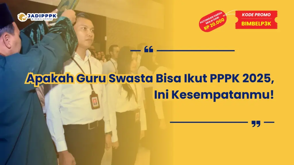 Apakah Guru Swasta Bisa Ikut PPPK 2025