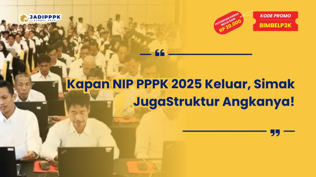 Kapan NIP PPPK 2025 Keluar