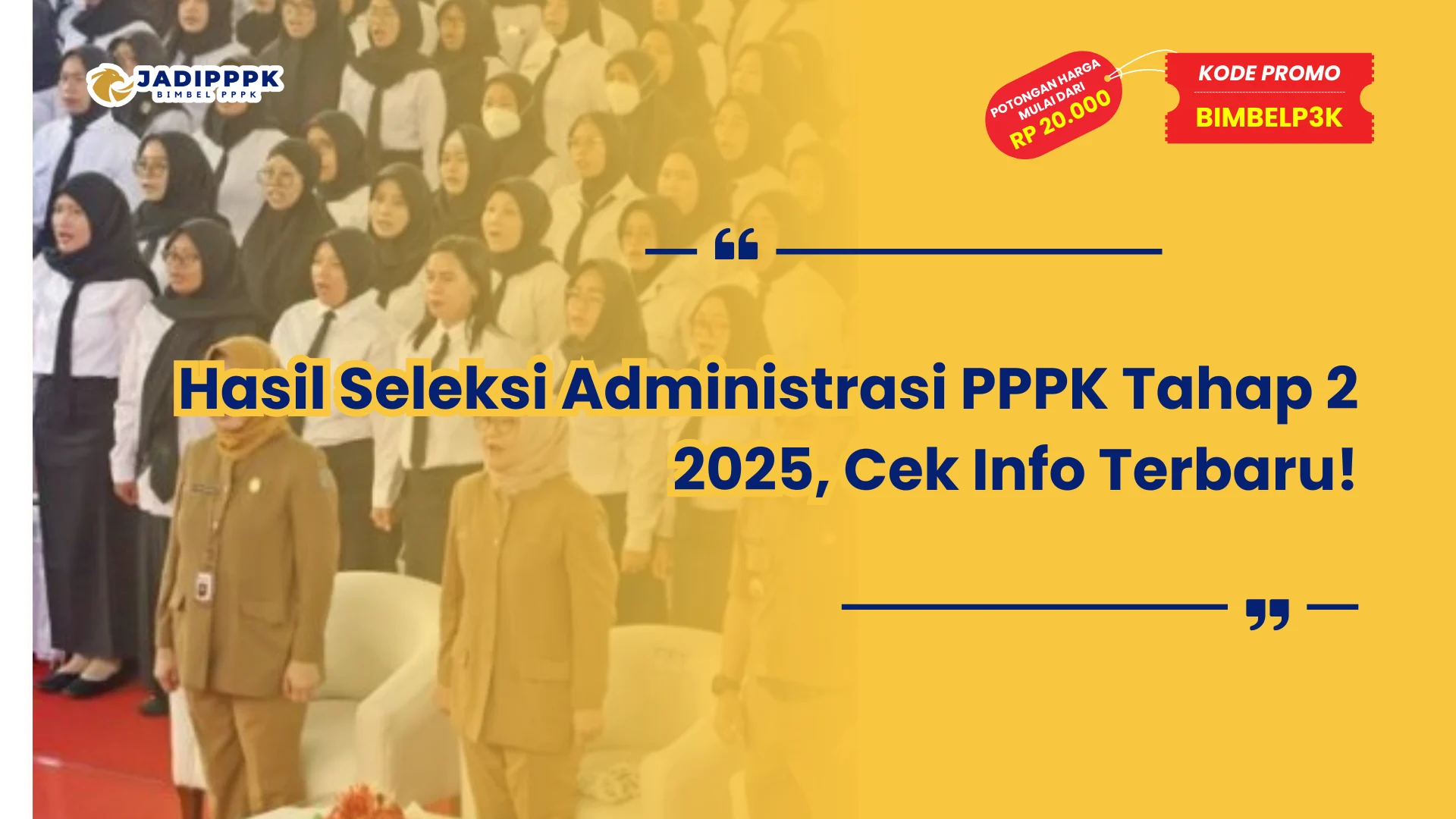 Hasil Seleksi Administrasi PPPK Tahap 2 2025