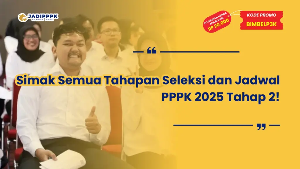 Jadwal PPPK 2025 Tahap 2