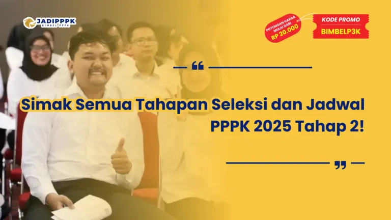 Jadwal PPPK 2025 Tahap 2