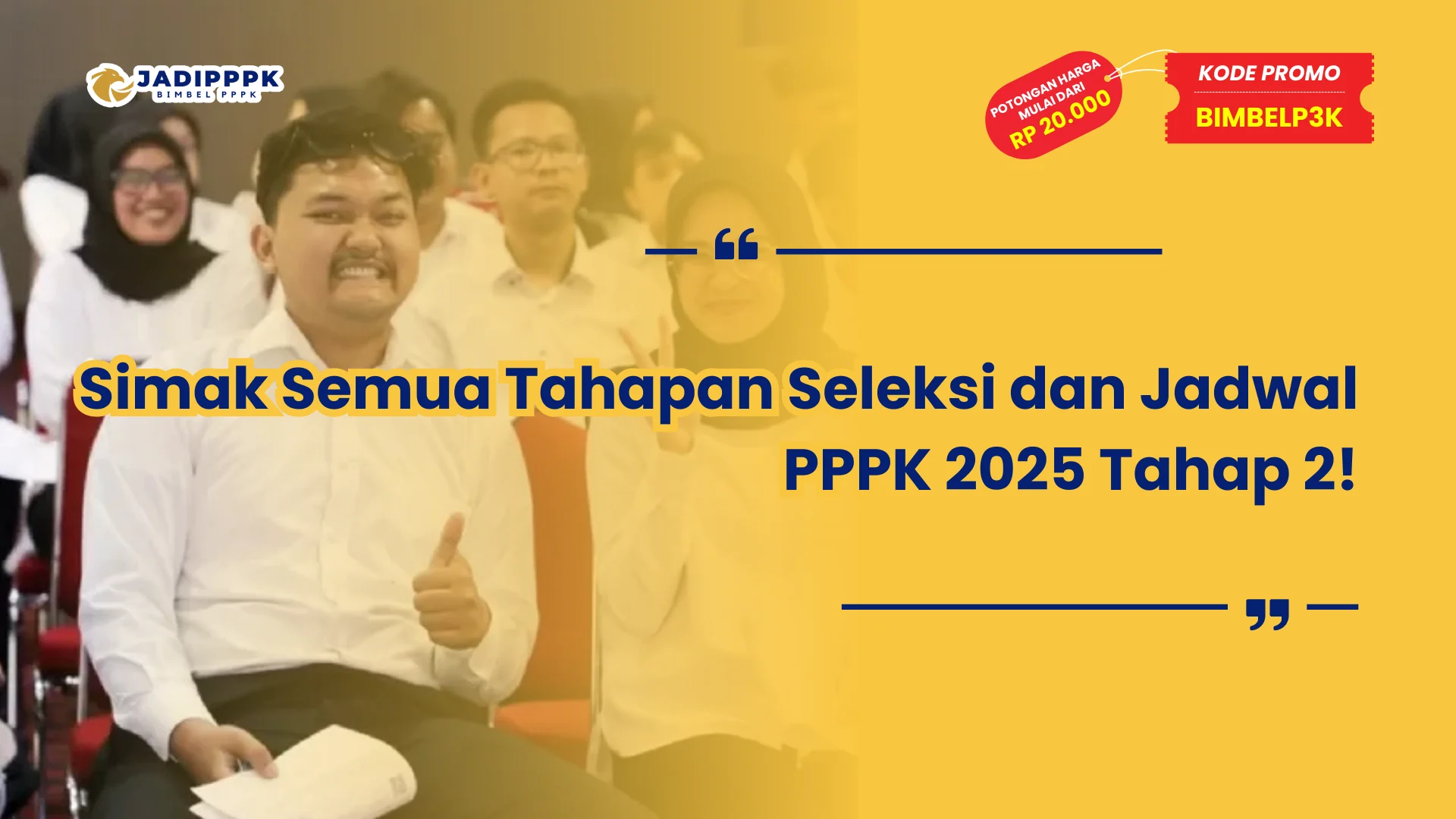 Jadwal PPPK 2025 Tahap 2