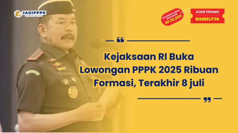 Kejaksaan RI Buka Lowongan PPPK 2025 Ribuan Formasi, Terakhir 8 juli