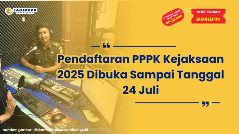 Pendaftaran PPPK Kejaksaan 2025 Dibuka Sampai Tanggal 24 Juli