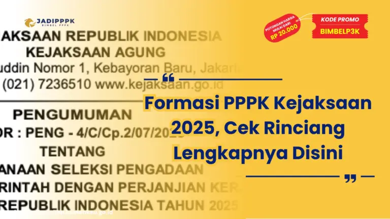 Formasi PPPK Kejaksaan 2025, Cek Rinciang Lengkapnya Disini
