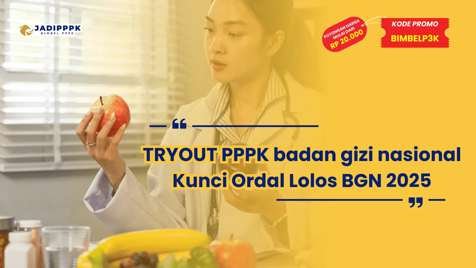 TRYOUT PPPK Badan Gizi Nasional