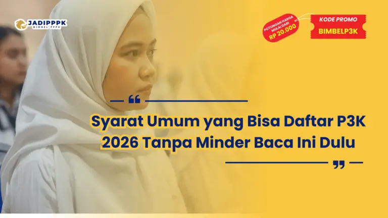 Syarat Umum yang Bisa Daftar P3K 2026