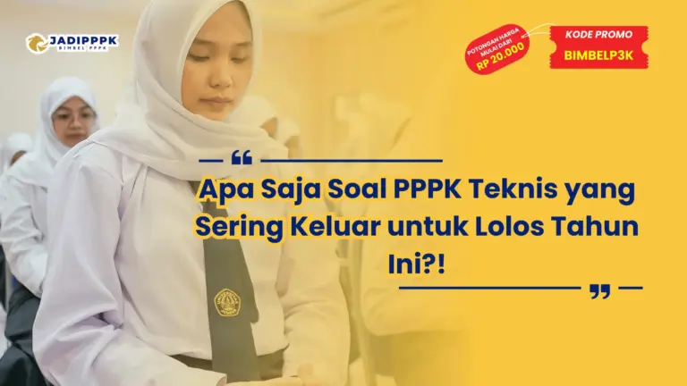 Apa Saja Soal PPPK Teknis