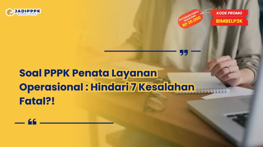 soal pppk penata layanan operasional