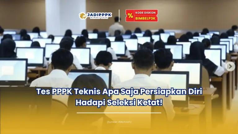 tes pppk teknis apa saja