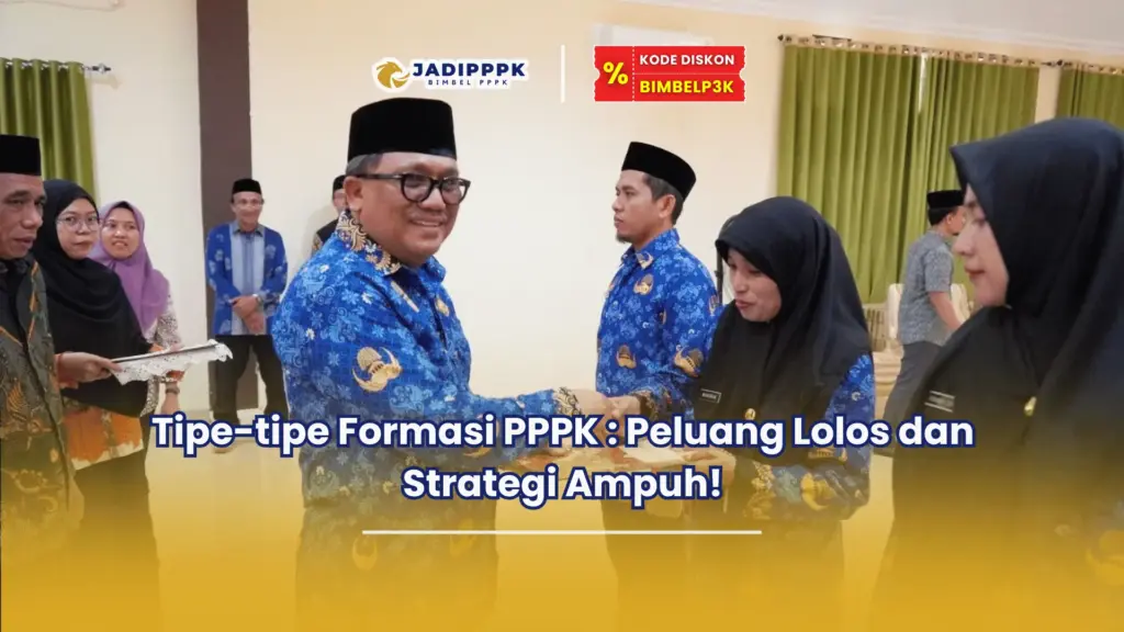 Tipe-tipe formasi PPPK