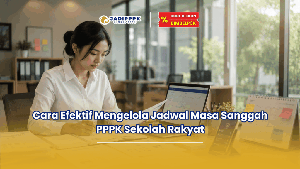 jadwal masa sanggah pppk sekolah rakyat
