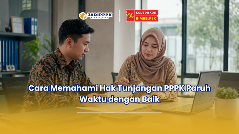Cara Memahami Hak Tunjangan PPPK Paruh Waktu dengan Baik